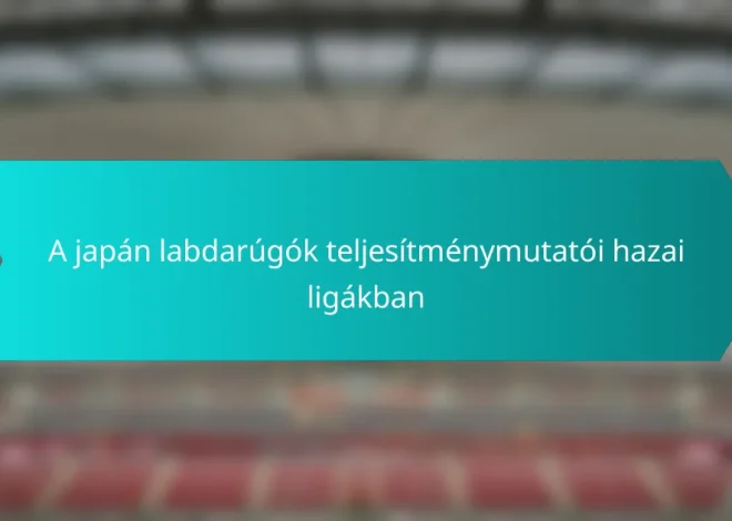 A japán labdarúgók teljesítménymutatói hazai ligákban